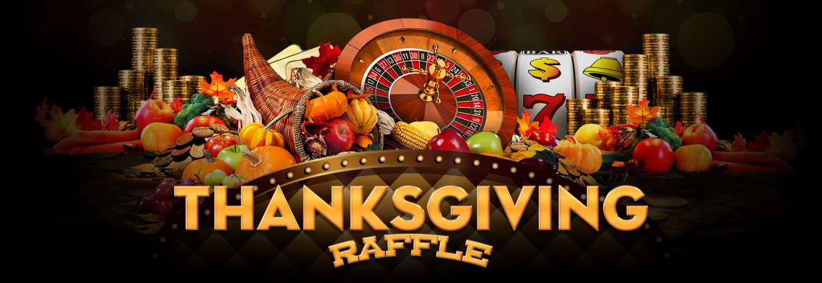 Rich Casino Thanks Giving Raffle