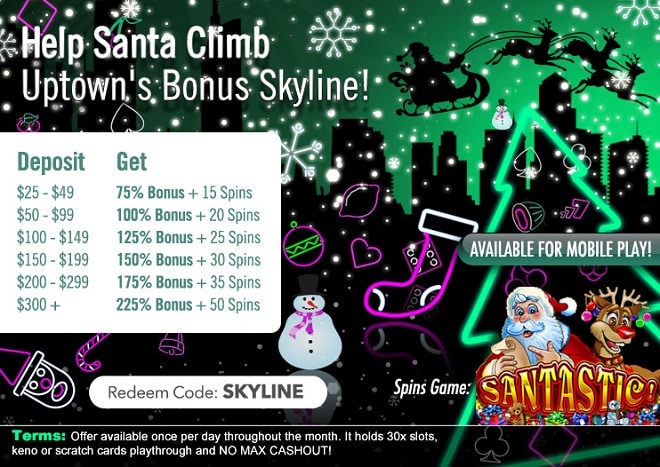 Uptown Aces Santastic SKYLINE RTG Deposit Bonus FREE Spins