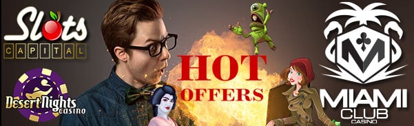 Slots Capital Online Casino Miami Club Casino Desert Nights Casino Hot Offers