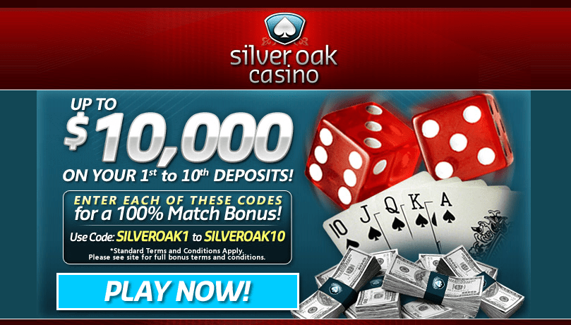 SilverOak Casino RTG 10 Deposits Match Bonus $10000