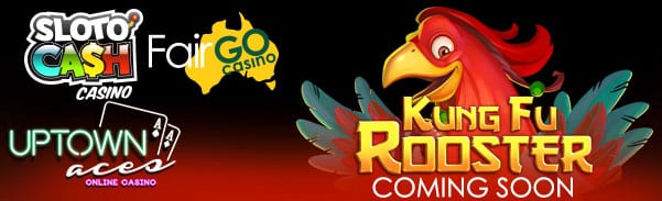 Uptown Aces SlotoCash Casino Fair Go Casino RTG Kung Fu Rooster