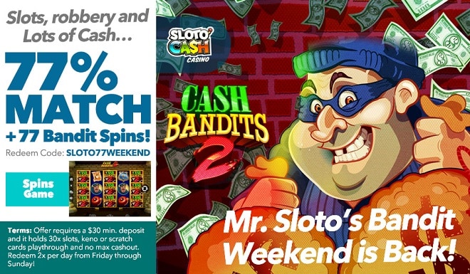 SlotoCash Casino 77% Match plus 77 Bandit Spins