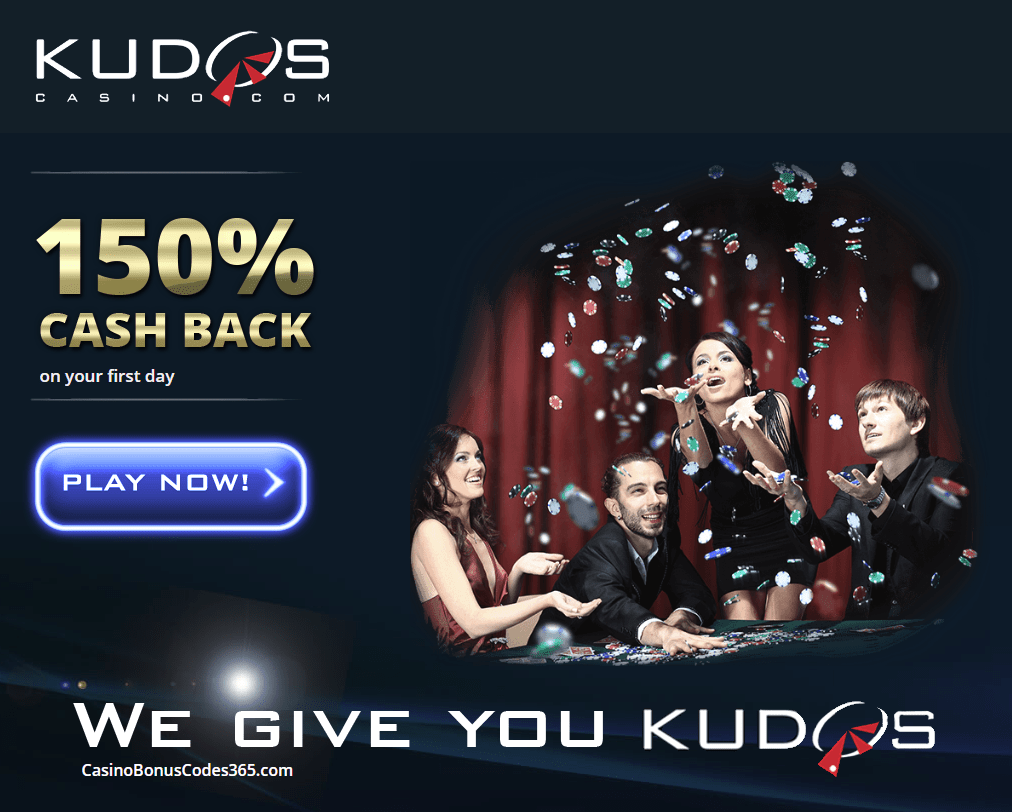 Kudos Casino 150% Cash Back