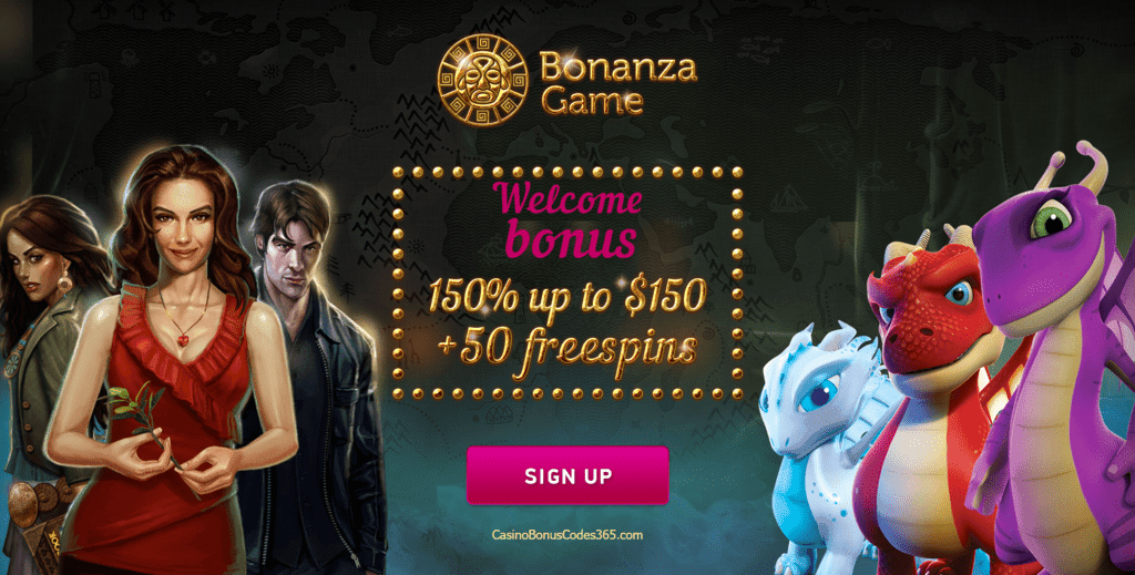 Bonanza Game 150% up to $150 plus 50 FREE Spins