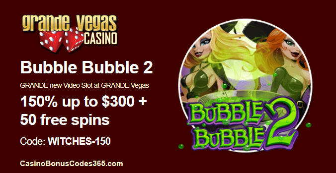 Grande Vegas Casino RTG New Game Bubble Bubble 2 150% up to $300 plus 50 free spins