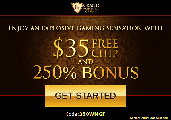 Grand Fortune Casino $35 FREE Chips plus 250% Bonus