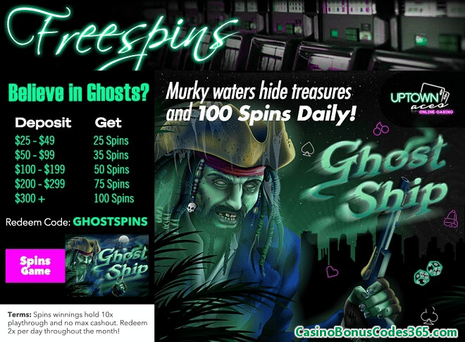 Uptown Aces FREE Spins Ghost Ship RTG