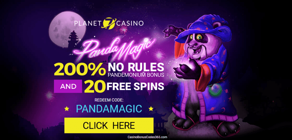 Planet 7 Casino 200% No Rules Bonus plus 20 FREE Spins on RTG Panda Magic