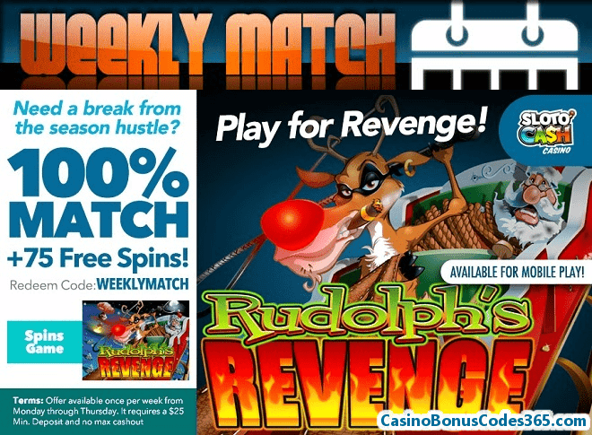 SlotoCash Casino Rudolph's Revenge Weekly 100% Match plus 75 FREE Spins