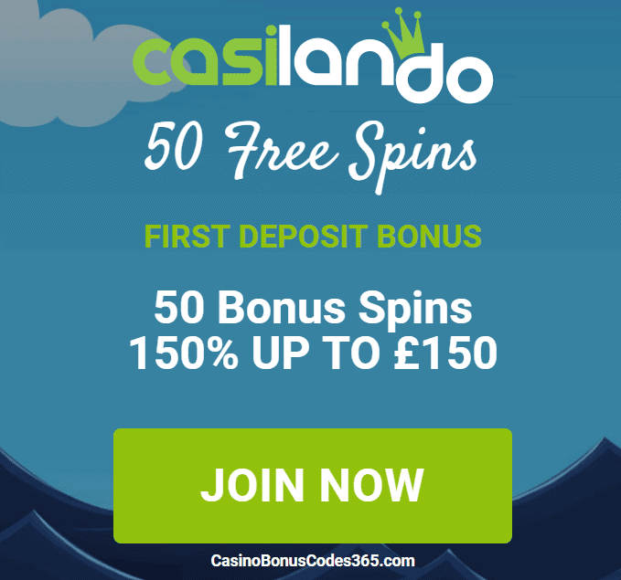 Casilando 50 FREE Spins 150% up to €150 and 50 FREE Spins