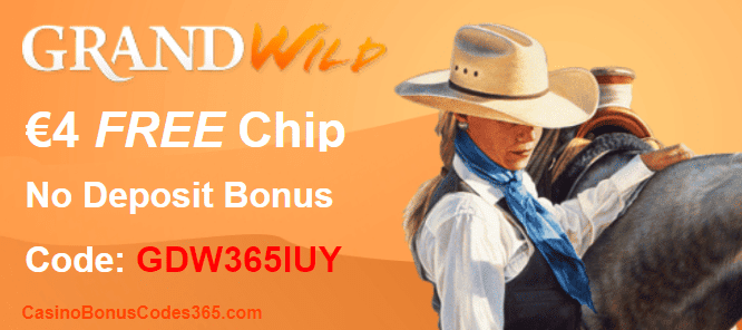 GrandWild Casino €4 FREE Chips Offer