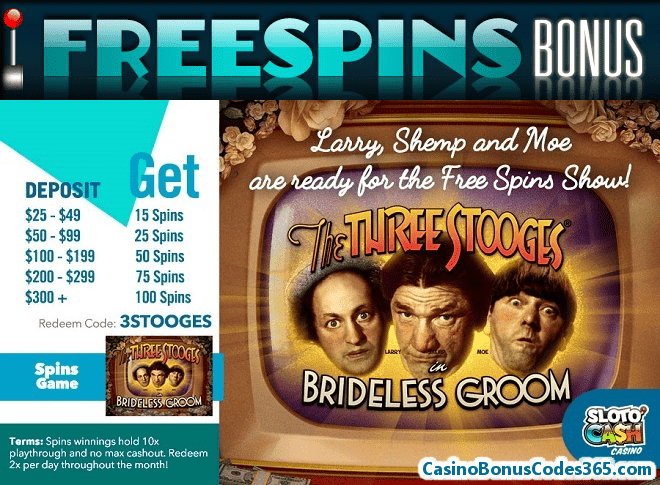 SlotoCash Casino 100 FREE Spins RTG The Three Stooges Brideless Groom