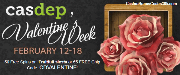 Casdep Casino Happy Valentine's Week 50 Free Spins on Fruitfull Siesta or 5 EUR no Deposit with code 