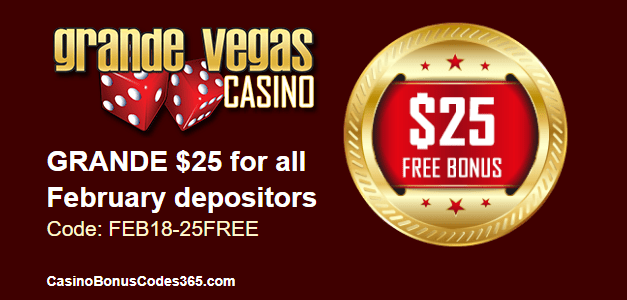 Grande Vegas Casino $25 FREE Bonus for all February Depositors