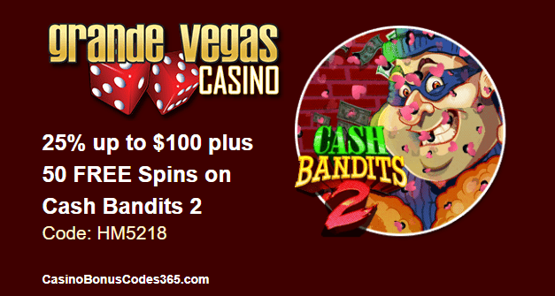 Grande Vegas Casino RTG Cash Bandits 2