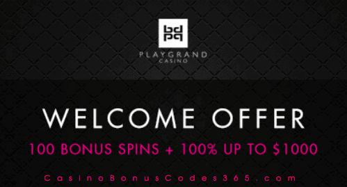 PlayGrand Casino 100 FREE Spins plus 100% up to $1000 Welcome Offer