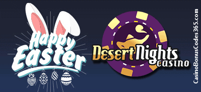 Desert Nights Casino Easter Day