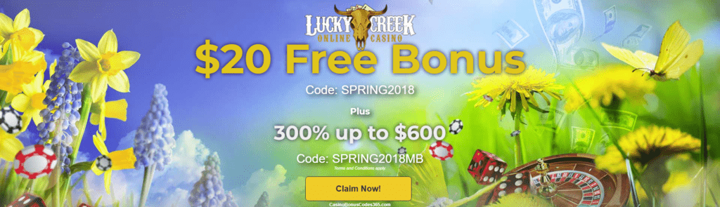 Lucky Creek Casino $20 FREE Chip plus 300% up to $600 Bonus Spring Offer