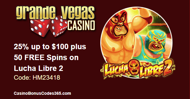 Grande Vegas Casino 25% up to $100 and 50 FREE spins on Lucha Libre 2 RTG