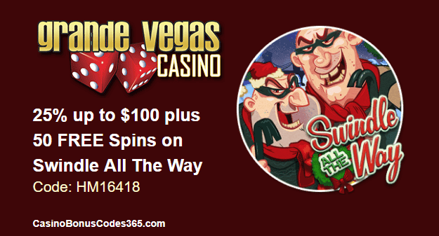 Grande Vegas Casino 25% up to $100 Bonus plus 50 FREE Spins on RTG Swindle All The Way