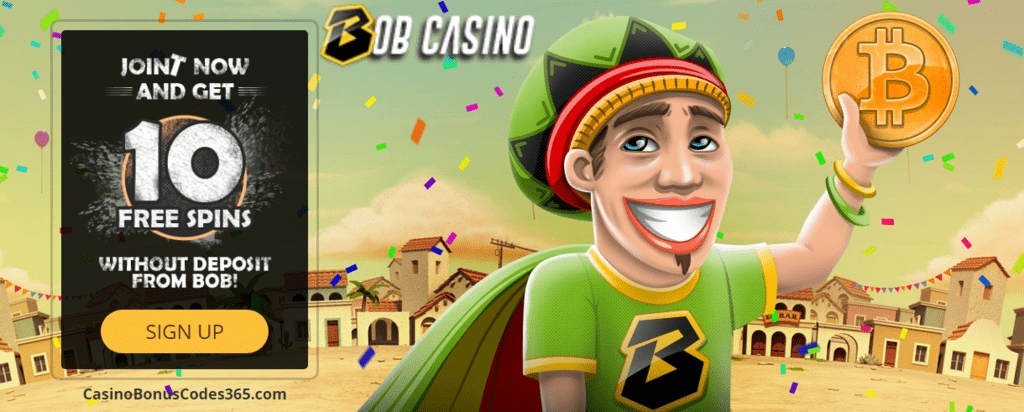 Bob Casino 10 No Deposit FREE Spins Welcome Bonus