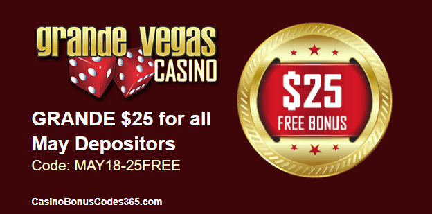 Grande Vegas Casino $25 FREE Chip May Special Promo