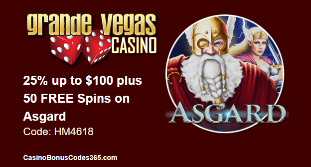 Grande Vegas Casino 25% up to $100 and 50 free spins on Asgard RTG