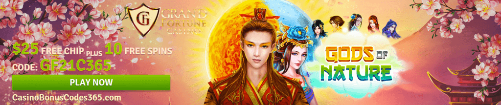 Grand Fortune Casino New RTG Game Gods of Nature Tian Di Yuan Su $25 FREE Chip plus 10 FREE Spins