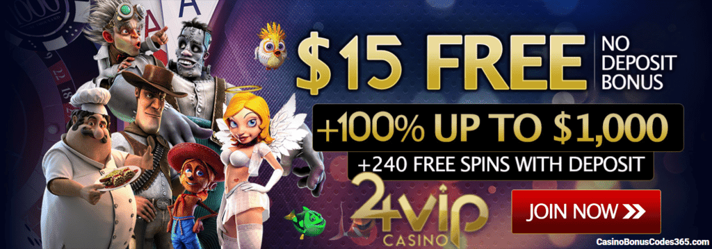 24VIP Casino Rival Gaming Betsoft Vivo Gaming US Friendly $15 FREE Chip $1000 Welcome Bonus plus 240 FREE Spins