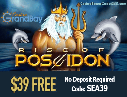 Casino GrandBay $39 FREE Chip Rival Gaming Rise of Poseidon