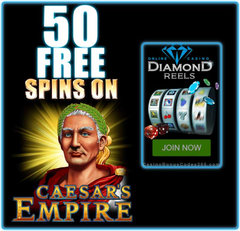 Diamond Reels Casino 40 FREE Spins RTG Caesar's Empire