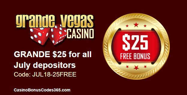 Grande Vegas Casino $25 FREE Chip offer for all July Depositors