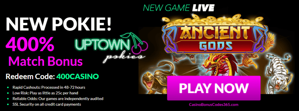 Uptown Pokies RTG Ancient Gods 400% Welcome Bonus up to $4000