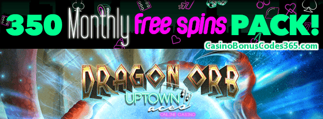 Uptown Aces 350 Monthly FREE Spins Pack