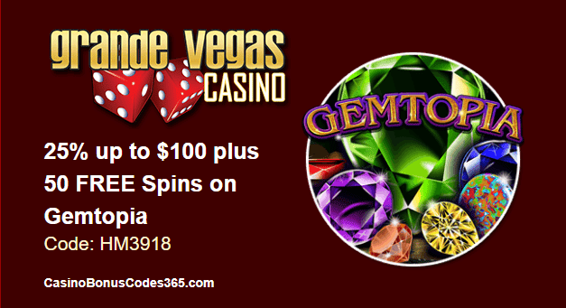 Grande Vegas Casino September 2018 RTG Gemtopia 25% up to $100 plus 50 FREE Spins