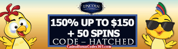 Lincoln Casino 150% up to $150 Bonus plus 50 FREE Spins on Funky Chicks