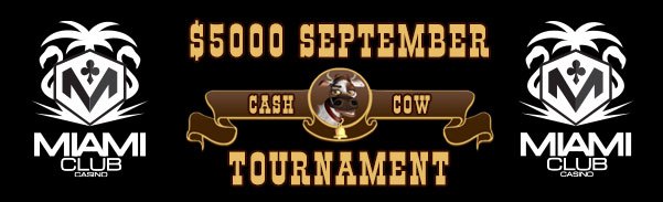 Miami Club Casino WGS Month Long Tournament Cash Cow September