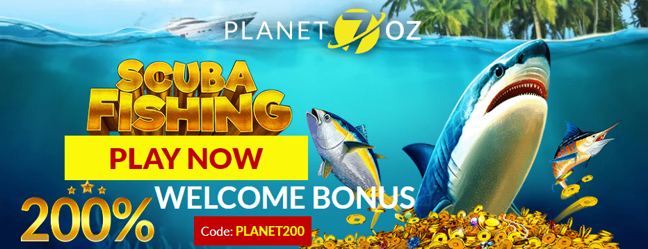 Planet 7 OZ Casino New RTG Game Scuba Fishing 200% Match Bonus