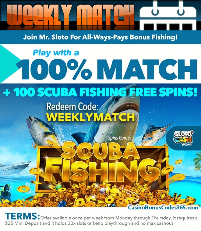 SlotoCash Casino October Fishing Weekly Match Bonus