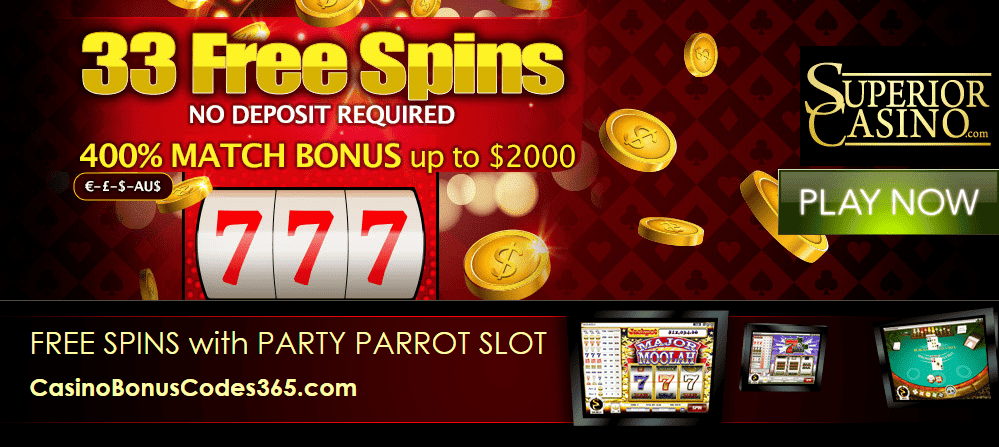 Superior Casino 33 FREE Party Parrot Spins plus 400% Match up to $2000