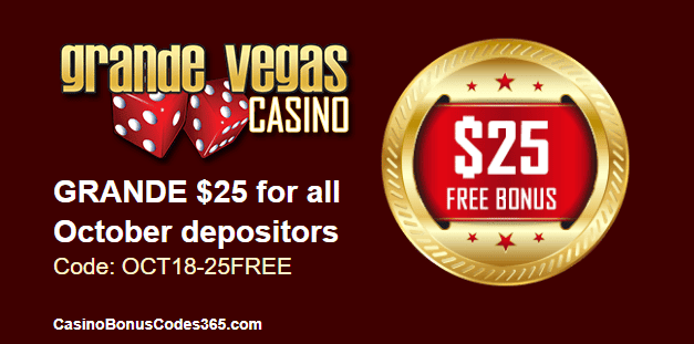 Grande Vegas Casino $25 for all October Depositors