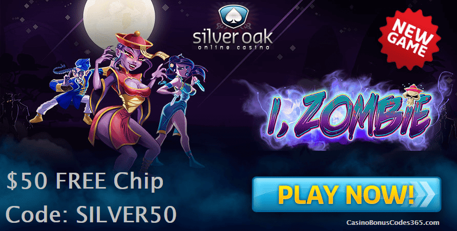 Silver Oak Online Casino New RTG Game i Zombie Exclusive $50 No Deposit FREE Chip