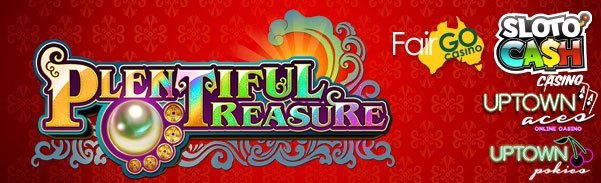 SlotoCash Casino, Uptown Aces, Uptown Pokies Fair Go Casino RTG Plentiful Treasure