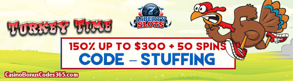 Liberty Slots 150% up to $300 Bonus plus 50 FREE WGS Turkey Time Spins Special Offer