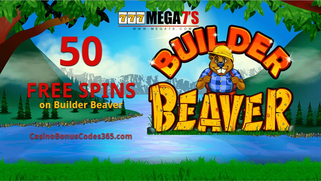 Mega7s Casino RTG Builder Beaver Exclusive FREE Spins