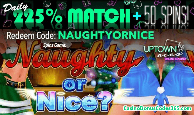 Uptown Aces Naughty or Nice October 225% Daily Match plus 50 FREE Spins