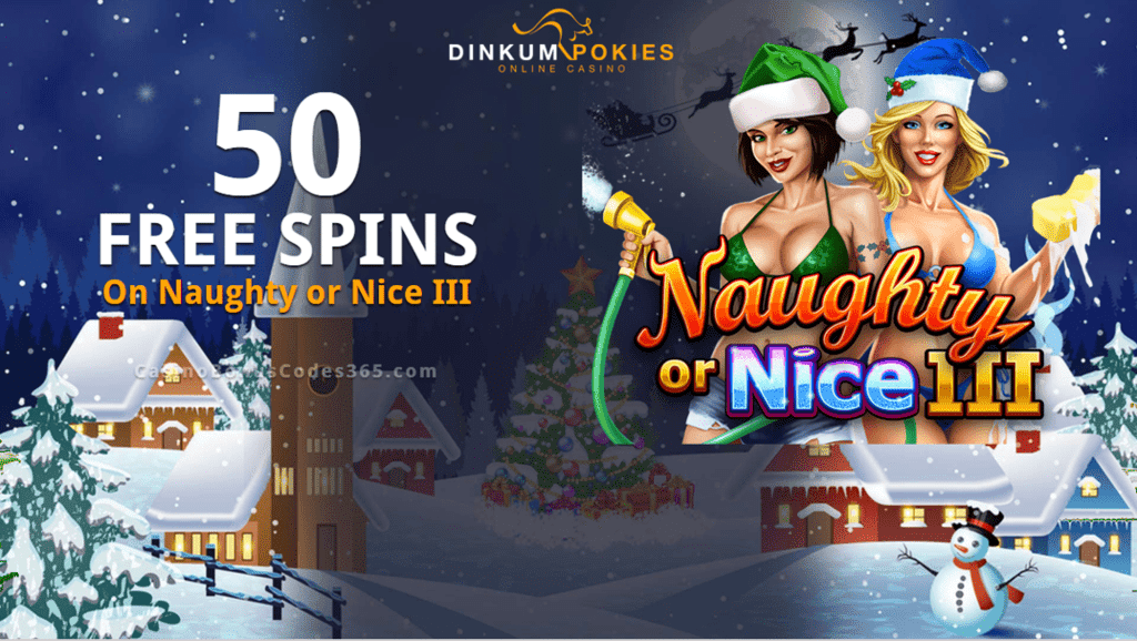 Dinkum Pokies Exclusive 50 FREE RTG Naughty or Nice III Spins