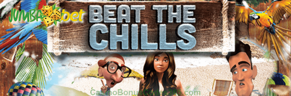 Beat The Chills at Jumba Bet