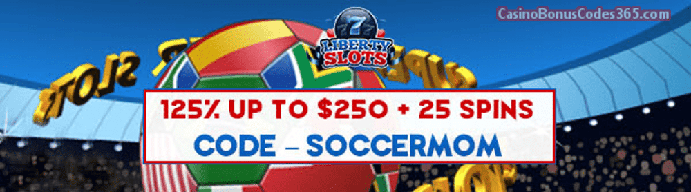 Liberty Slots 125% up to $250 plus 25 FREE Spins on Super Soccer Special January Promo