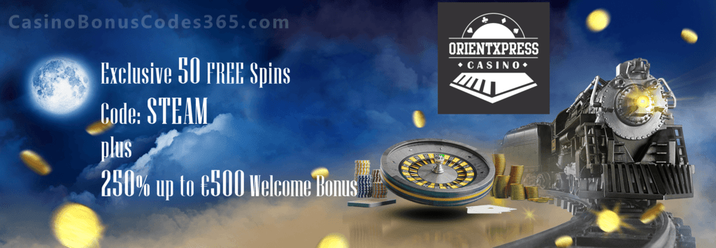 OrientXpress Casino Exclusive 50 FREE Spins plus 250% Match Welcome Package